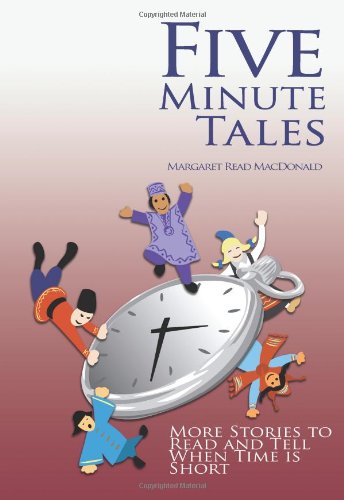 Five-minute tales : more stories to read and tell when time is short