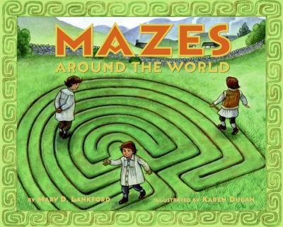 Mazes Around The World