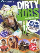 Dirty jobs with Mike Rowe