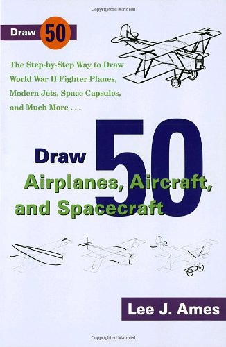 Draw 50 airplanes, aircraft & spacecraft /
