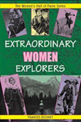 Extraordinary women explorers