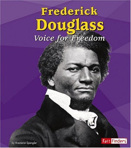 Frederick Douglass : voice of freedom