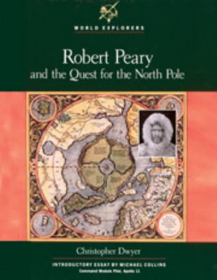 Robert Peary and the quest for the North Pole