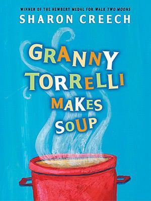 Granny Torrelli makes soup