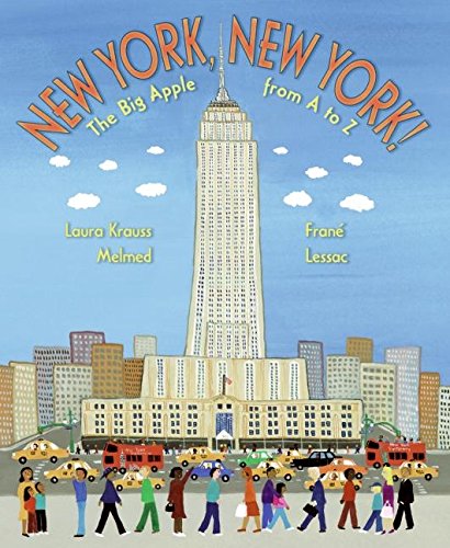 New York, New York! : the Big Apple from A to Z