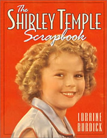 The Shirley Temple scrapbook
