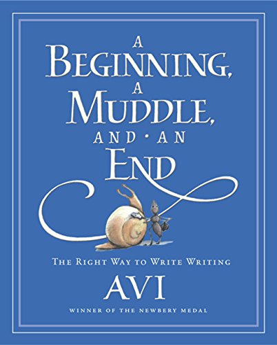 A beginning, a muddle, and an end : the right way to write writing