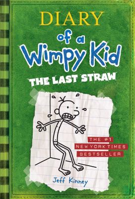 Diary Of A Wimpy Kid #3 : The Last Straw
