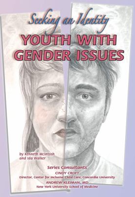 Youth with gender issues : seeking an identity