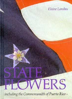 State flowers : including the Commonwealth of Puerto Rico