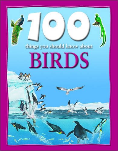 100 things you should know about birds