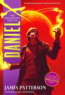 The Dangerous Days Of Daniel X : Daniel X