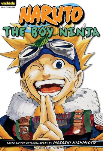 Naruto. 1, The boy ninja /