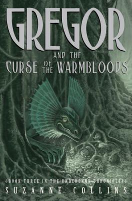 Gregor #3:  And The Curse Of The Warmbloods / :