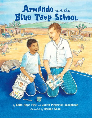 Armando and the blue tarp school