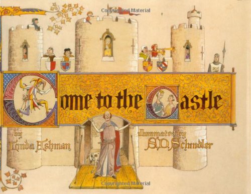 Come to the castle! : a visit to a castle in thirteenth-century England
