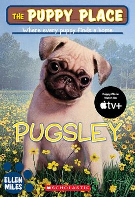 The Puppy Place: Pugsley / :