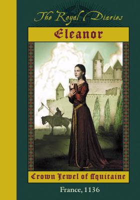 Eleanor, Crown Jewel of Aquitaine