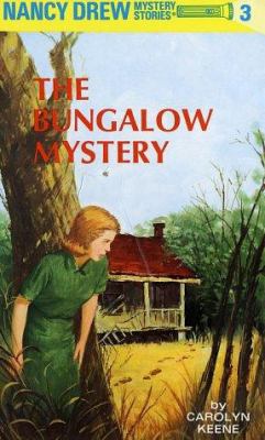 Nancy Drew #3: The Bungalow Mystery