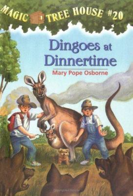 Magic Tree House #20 : Dingoes at dinnertime