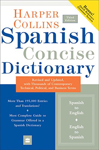 HarperCollins Spanish concise dictionary.