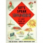 Let's speak Spanish : a first book of words