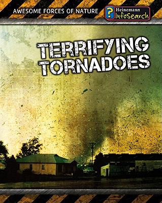 Terrifying Tornadoes.