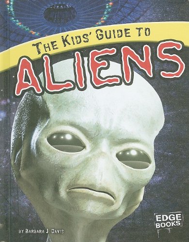 The kids' guide to aliens