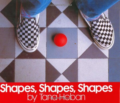Shapes, shapes, shapes /