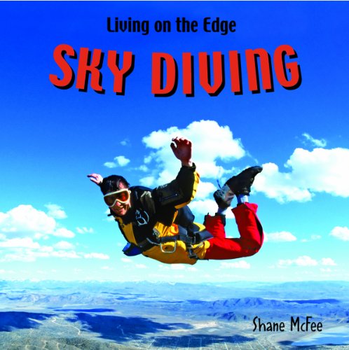 Skydiving : Living on the Edge