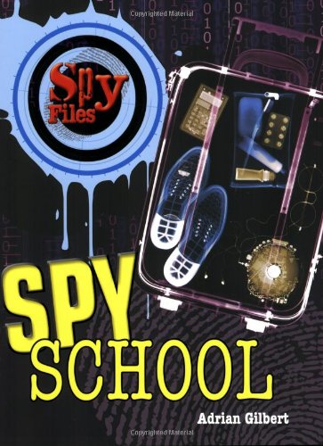 Spy school : Spy Files