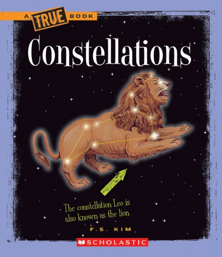 Constellations : A True Book