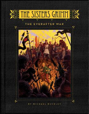 Sisters Grimm #7: The Everafter War