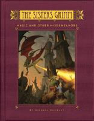 Sisters Grimm #5: Magic And Other Misdemeanors