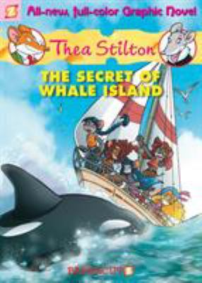 Thea Stilton. 1, The secret of Whale Island /