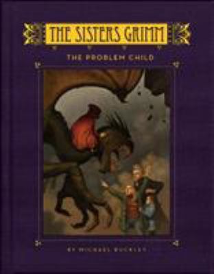 Sisters Grimm #3: The Problem Child