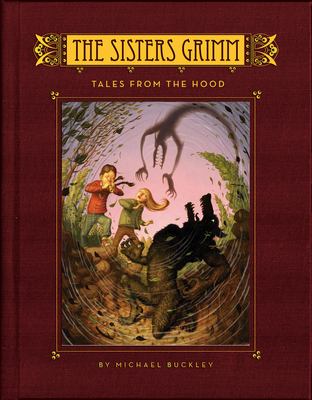 The Sisters Grimm #6: Tales From The Hood