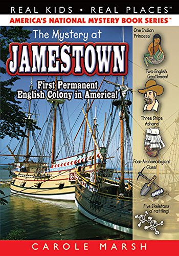 The mystery at Jamestown : first permanent English colony in America!