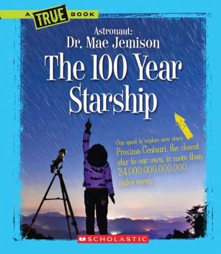 The 100 year starship : astronaut, Dr. Mae Jemison