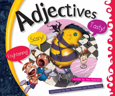 Adjectives : Frightening, Scary, Tasty