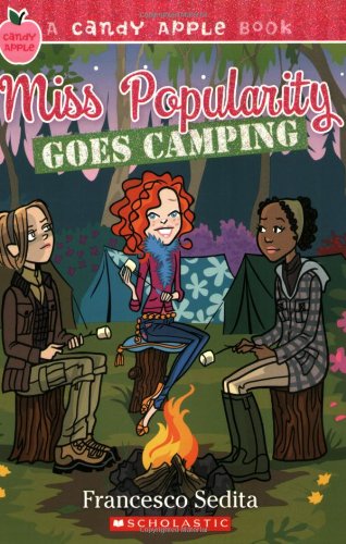 Miss Popularity goes camping