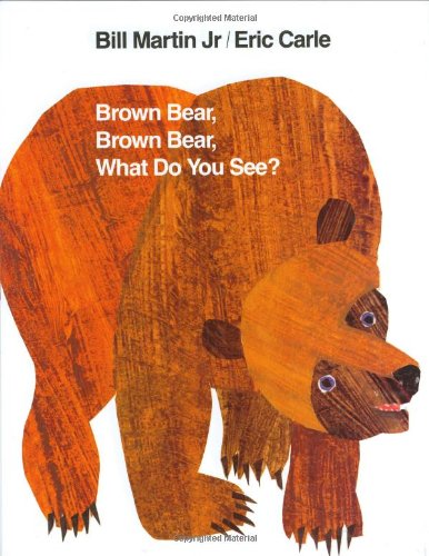 Brown bear, brown bear, what do you see?