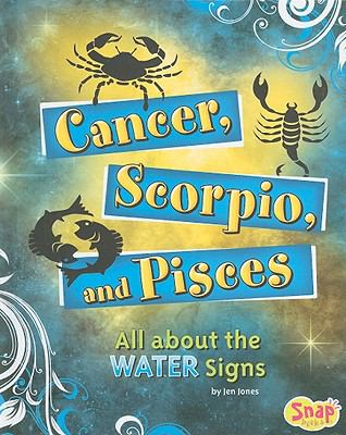 Cancer, Scorpio, and Pisces : all about the water signs