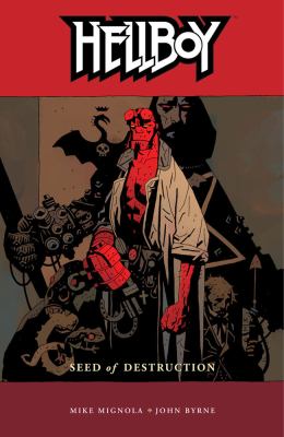 Hellboy. Vol. 1. [1] / Seed of destruction.