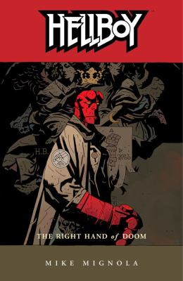 Hellboy. Vol. 4. [4] / The right hand of doom.