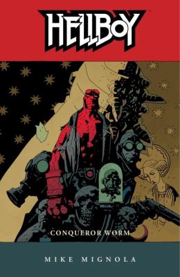 Hellboy. Vol. 5. [5]. Conqueror worm /