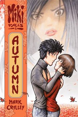 Miki Falls. Vol. 3. Book 3. Autumn /