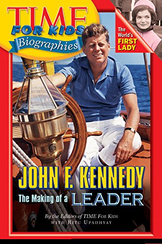 John F. Kennedy : the making of a leader