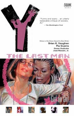 Y, the last man. Vol. 6. [6]. Girl on girl /