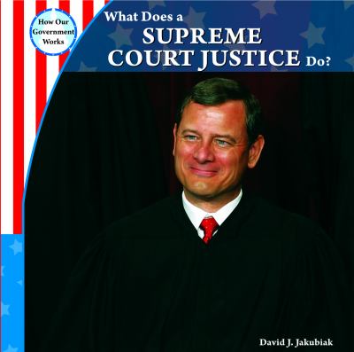What does a Supreme Court justice do?